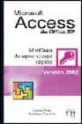 microsoft access de office xp: mini guia de aprendizaje rapido (v ersion 2002)-9788496097049 microsoft access de office xp: mini guia de aprendizaje rapido (v ersion 2002)-9788496097049