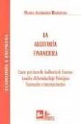 auditoria financiera: casos practicos de auditoria de cuentas anu ales elaboradas bajo principios nacionales e internacionales-maria alvarado riquelme-9788496261549 auditoria financiera: casos practicos de auditoria de cuentas anu ales elaboradas bajo principios nacionales e internacionales-maria alvarado riquelme-9788496261549