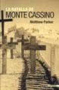 la batalla de monte cassino-matthew parker-9788496364349 la batalla de monte cassino-matthew parker-9788496364349