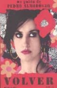 volver (guion)-pedro almodovar-9788496582149 volver (guion)-pedro almodovar-9788496582149