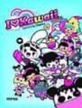 i love kawaii (español/ingles)-charuca (ed.) vargas-9788496823549 i love kawaii (español/ingles)-charuca (ed.) vargas-9788496823549