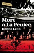 mort a la fenice-donna leon-9788496863149 mort a la fenice-donna leon-9788496863149