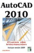 autocad 2010 curso de iniciacion: incluye version 2009-9788496897649 autocad 2010 curso de iniciacion: incluye version 2009-9788496897649