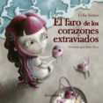 el faro de los corazones extraviados-celia santos-9788496947849 el faro de los corazones extraviados-celia santos-9788496947849