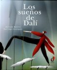 los sueños de dali-ana luisa ramirez-xan lopez dominguez-9788496976849 los sueños de dali-ana luisa ramirez-xan lopez dominguez-9788496976849