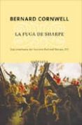 la fuga de sharpe-bernard cornwell-9788497111249 la fuga de sharpe-bernard cornwell-9788497111249