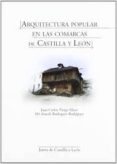 arquitectura popular en las comarcas de castilla y leon (2ª ed.)-9788497182249 arquitectura popular en las comarcas de castilla y leon (2ª ed.)-9788497182249