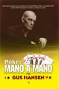 poker mano a mano-gus hansen-9788497349949 poker mano a mano-gus hansen-9788497349949