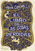 el libro de las cosas perdidas-john connolly-9788497543149 el libro de las cosas perdidas-john connolly-9788497543149