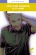 como tener seguridad en si mismo-frederic fanget-9788497560849 como tener seguridad en si mismo-frederic fanget-9788497560849