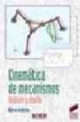 cinematica de mecanismos: analisis y diseño-alfonso hernandez-9788497562249 cinematica de mecanismos: analisis y diseño-alfonso hernandez-9788497562249