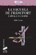 la escuela de frankfurt: critica y utopia-adela cortina-9788497566049 la escuela de frankfurt: critica y utopia-adela cortina-9788497566049