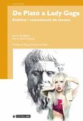 de plato a lady gaga. estetica i comunicacio de mases-jaume radigales-9788497883849 de plato a lady gaga. estetica i comunicacio de mases-jaume radigales-9788497883849