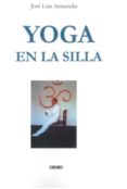 yoga en la silla-jose luis armendia-9788497973649 yoga en la silla-jose luis armendia-9788497973649