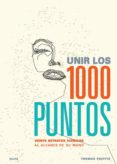 unir los 1000 puntos-thomas pavitte-9788498018349 unir los 1000 puntos-thomas pavitte-9788498018349