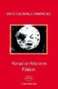 manual de relaciones publicas-david caldevilla dominguez-9788498217049 manual de relaciones publicas-david caldevilla dominguez-9788498217049