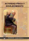 actividad fisica y envejecimiento (ebook)-9788498233049 actividad fisica y envejecimiento (ebook)-9788498233049