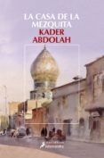 la casa de la mezquita-kader abdolah-9788498381849 la casa de la mezquita-kader abdolah-9788498381849