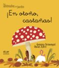 en otoño castañas -imprenta.-gemma armengol-9788498455649 en otoño castañas -imprenta.-gemma armengol-9788498455649
