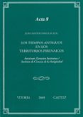 los tiempos antiguos en los territorios pirenaicos-juan santos yanguas-9788498603149 los tiempos antiguos en los territorios pirenaicos-juan santos yanguas-9788498603149