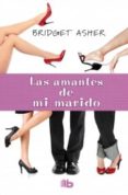 las amantes de mi marido-bridget asher-9788498727449 las amantes de mi marido-bridget asher-9788498727449
