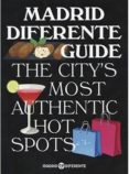 madrid diferente guide: the city s most authentic hot spots-9788498733549 madrid diferente guide: the city s most authentic hot spots-9788498733549