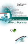 test y simulacros de examen oposiciones personal de limpieza y se rvicio domestico. junta de comunidades de castilla-la mancha. (edicion especial)-9788498825749 test y simulacros de examen oposiciones personal de limpieza y se rvicio domestico. junta de comunidades de castilla-la mancha. (edicion especial)-9788498825749