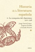 historia de la literatura española 2. la conquista del clasicismo. 1500-1598 (ebook)-9788498927849 historia de la literatura española 2. la conquista del clasicismo. 1500-1598 (ebook)-9788498927849