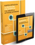 puntos críticos en la protección por desempleo y el cese de la ac tividad autónoma-remedios roqueta buj-9788498989649 puntos críticos en la protección por desempleo y el cese de la ac tividad autónoma-remedios roqueta buj-9788498989649