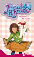 junie b. jones, estrella de teatre-barbara park-9788499064949 junie b. jones, estrella de teatre-barbara park-9788499064949