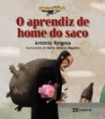 o aprendiz de home do saco-antonio reigosa-9788499144849 o aprendiz de home do saco-antonio reigosa-9788499144849