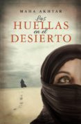 las huellas en el desierto (ebook)-maha akhtar-9788499188249 las huellas en el desierto (ebook)-maha akhtar-9788499188249