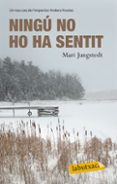 ningu no ho ha sentit-mari jungstedt-9788499302249 ningu no ho ha sentit-mari jungstedt-9788499302249