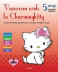 vacances amb la charmmykitty 5 anys-9788499324449 vacances amb la charmmykitty 5 anys-9788499324449