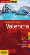 un corto viaje a valencia 2017 (guiarama compact)-silvia roba-9788499359649 un corto viaje a valencia 2017 (guiarama compact)-silvia roba-9788499359649