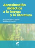 aproximacion didactica a la lengua y la literatura-maria pilar nuñez delgado-9788499589749 aproximacion didactica a la lengua y la literatura-maria pilar nuñez delgado-9788499589749