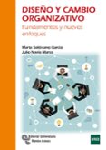 diseño y cambio organizativo: fundamentos y nuevos enfoques-9788499612249 diseño y cambio organizativo: fundamentos y nuevos enfoques-9788499612249