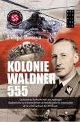 kolonie waldner 555-felipe botaya-9788499673349 kolonie waldner 555-felipe botaya-9788499673349