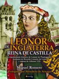 leonor de inglaterra. reina de castilla-miguel romero-9788499676449 leonor de inglaterra. reina de castilla-miguel romero-9788499676449