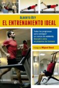 el entrenamiento ideal (ebook)-alberto rey-9788499705149 el entrenamiento ideal (ebook)-alberto rey-9788499705149