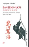 bansenshukai: el espiritu de los ninja-fujibayashi yasutake-9788499883649 bansenshukai: el espiritu de los ninja-fujibayashi yasutake-9788499883649
