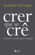 crer que se crê (ebook)-gianni vattimo-9788532657749 crer que se crê (ebook)-gianni vattimo-9788532657749