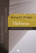 Descargar Ibooks para Mac ESTUDOS BÍBLICOS EXPOSITIVOS EM HEBREUS de D. PHILIPS (Literatura española)