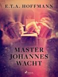 Descarga de libros electronicos ipad MASTER JOHANNES WACHT (Spanish Edition)