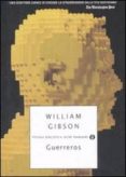 guerreros-william gibson-9788804589549 guerreros-william gibson-9788804589549