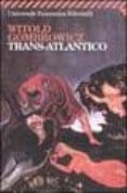 trans-atlantico-witold gombrowicz-9788807818349 trans-atlantico-witold gombrowicz-9788807818349