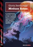 Libros electrónicos gratuitos para descargas MEDUSA ROSSA en español PDF ePub iBook 9788825420449 de 