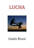 la lucha (ebook)-9788868850449 la lucha (ebook)-9788868850449