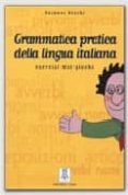 grammatica pratica della lingua italiana: esercizi-test-giochi-sussana nocchi-9788886440349 grammatica pratica della lingua italiana: esercizi-test-giochi-sussana nocchi-9788886440349