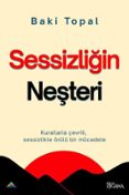 SESSIZLIĞIN NEŞTERI